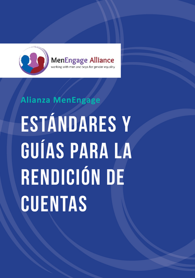 Men Engage Alliance Estandares y guias para la rendicion de cuentas Espanol pdf