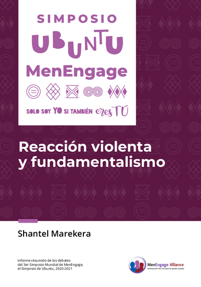 Reaccion violenta y fundamentalismo Documento de debate del Simposio Ubuntu Men Engage ESPANOL pdf