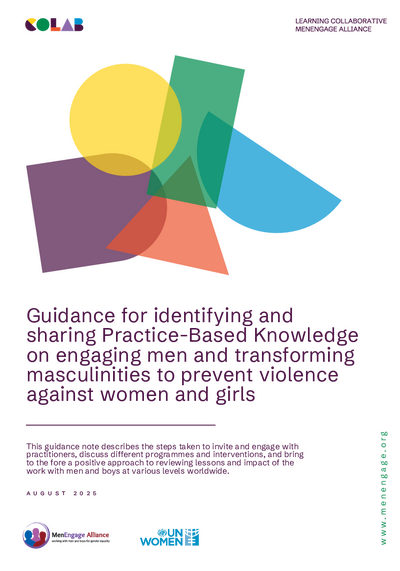 Guidance for identifying and sharing Practice Based Knowledge on engaging men and transforming masculinities to prevent violence against women and girls