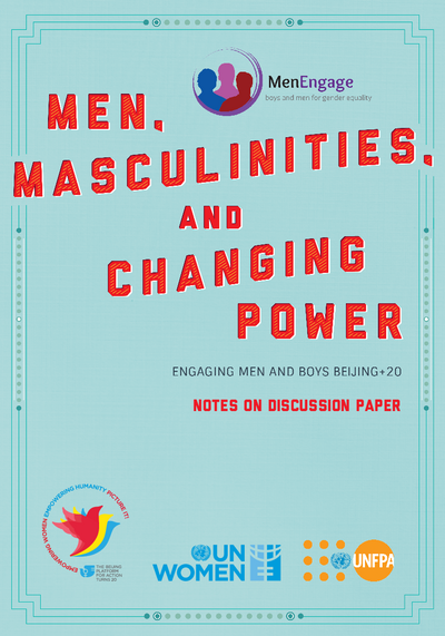 Men Masculinities and Changing Power A Discussion Paper
