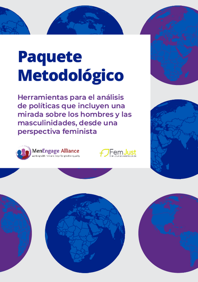 Paquete Metodologico Herramientas para el analisis de politicas que incluyen una mirada sobre los hombres y las masculinidades desde una perspectiva feminista Alianza Men Engage pdf