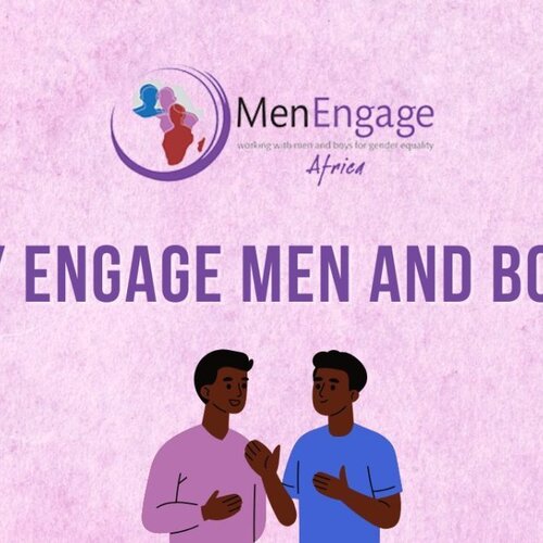 Why&#x20;Engage&#x20;Men&#x20;and&#x20;Boys&#x20;Men&#x20;Engage&#x20;Africa